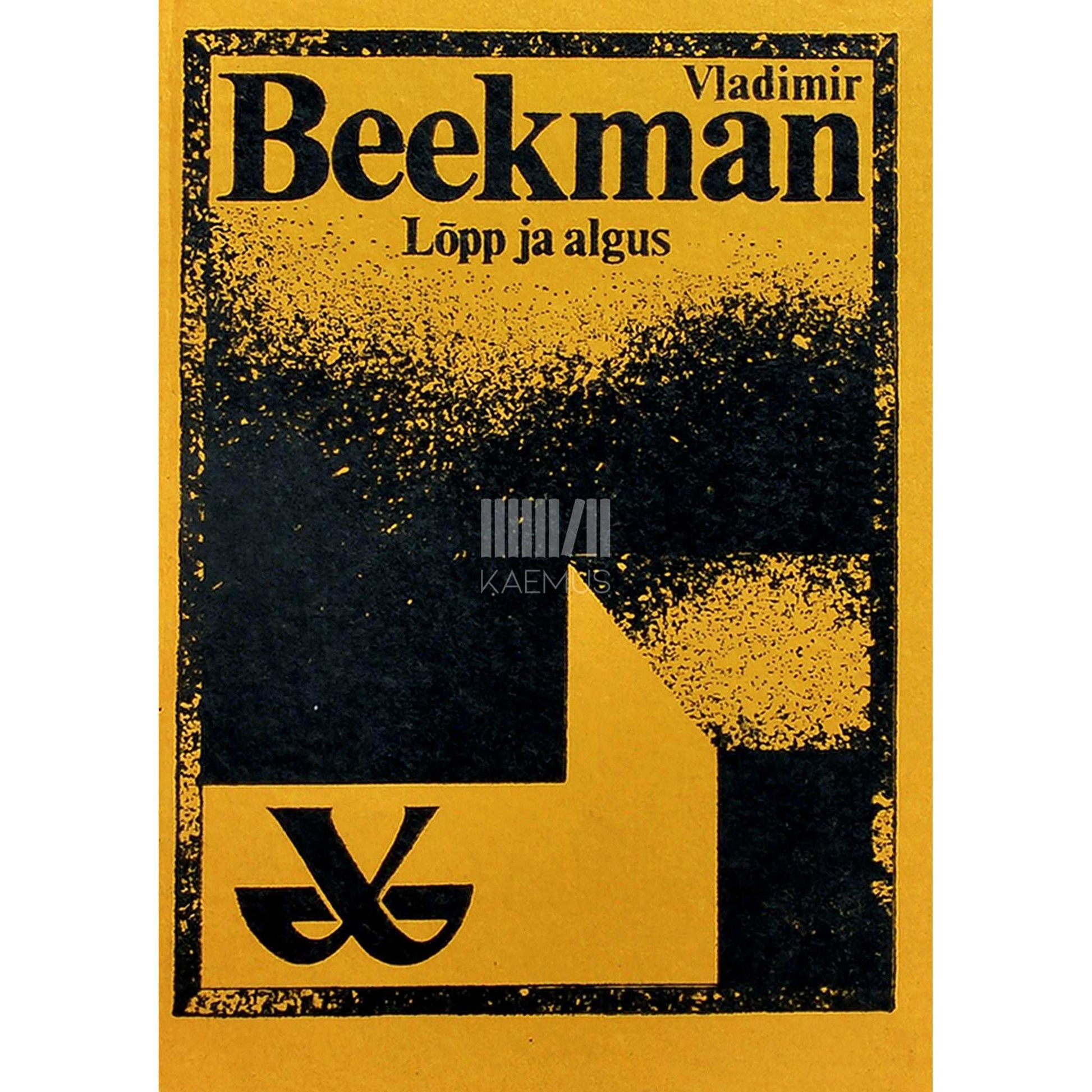 Vladimir Beekman - Lõpp ja algus