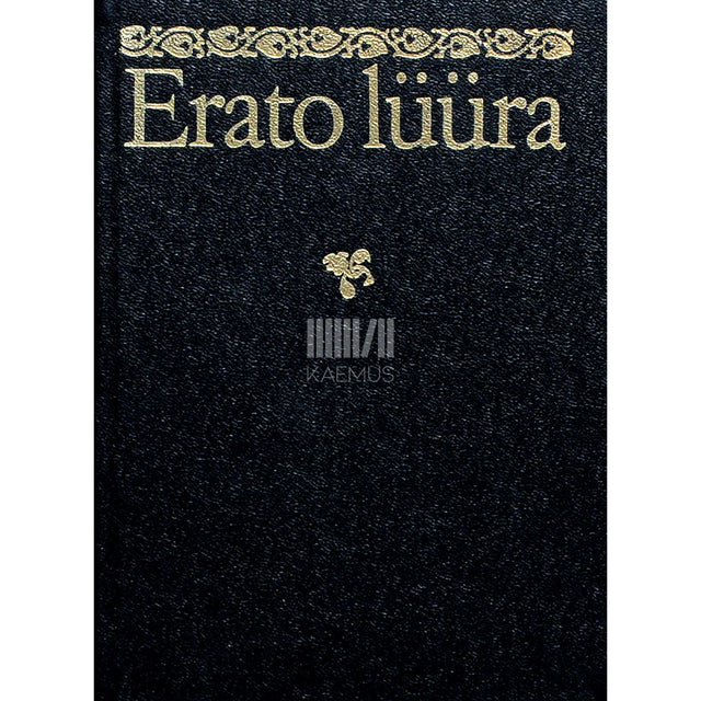 … - Erato lüüra. Armastusluulet renessansist 19. sajandi lõpuni
