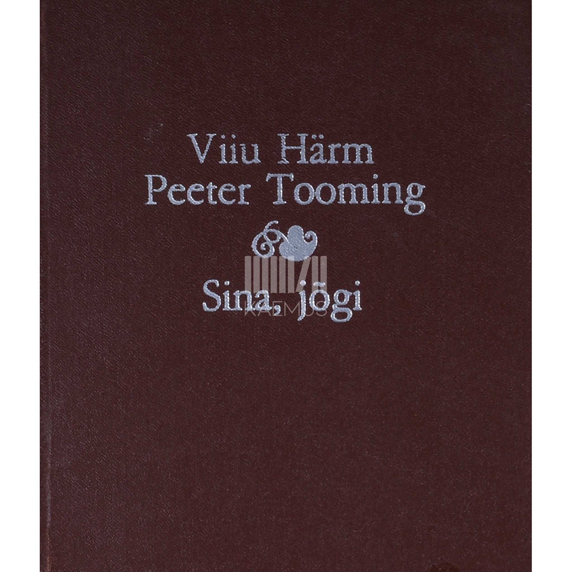 Viiu Härm - Sina, jõgi. Luuletused ja fotod