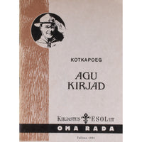 Riho Lahi Kotkapoeg Agu kirjad. vanemaile, õpetajaile ja kaaslasile