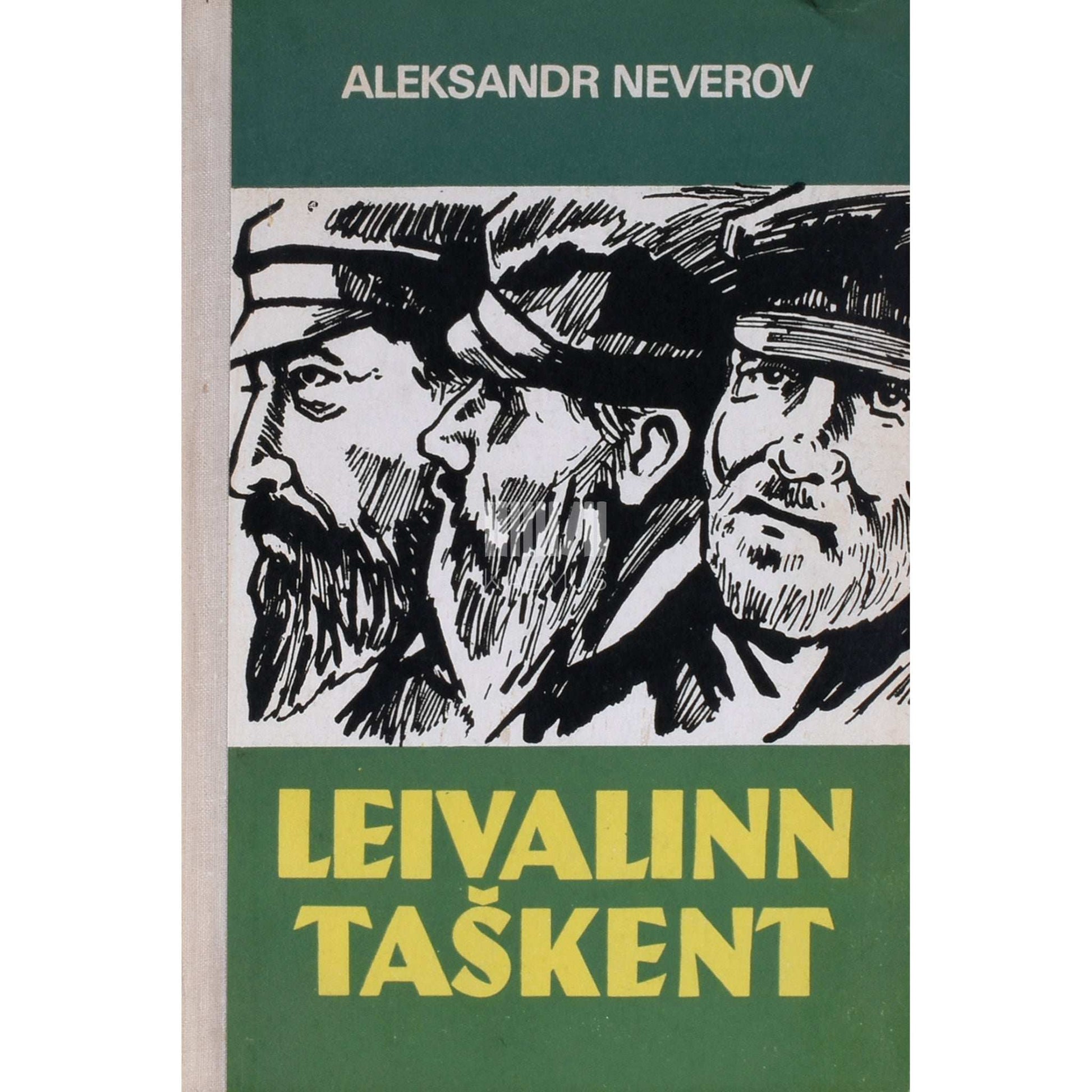 Aleksandr Neverov - Leivalinn Taškent