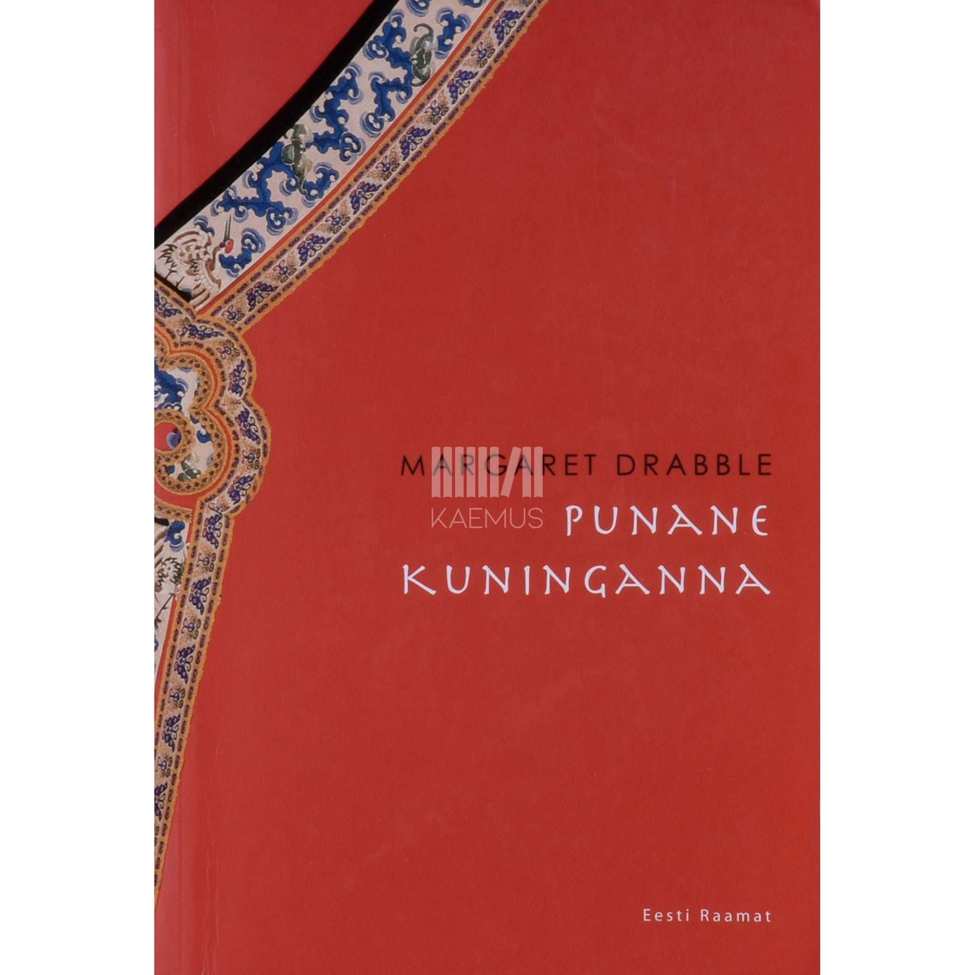 Margaret Drabble - Punane Kuninganna. Kultuuridevaheline tragikomöödia