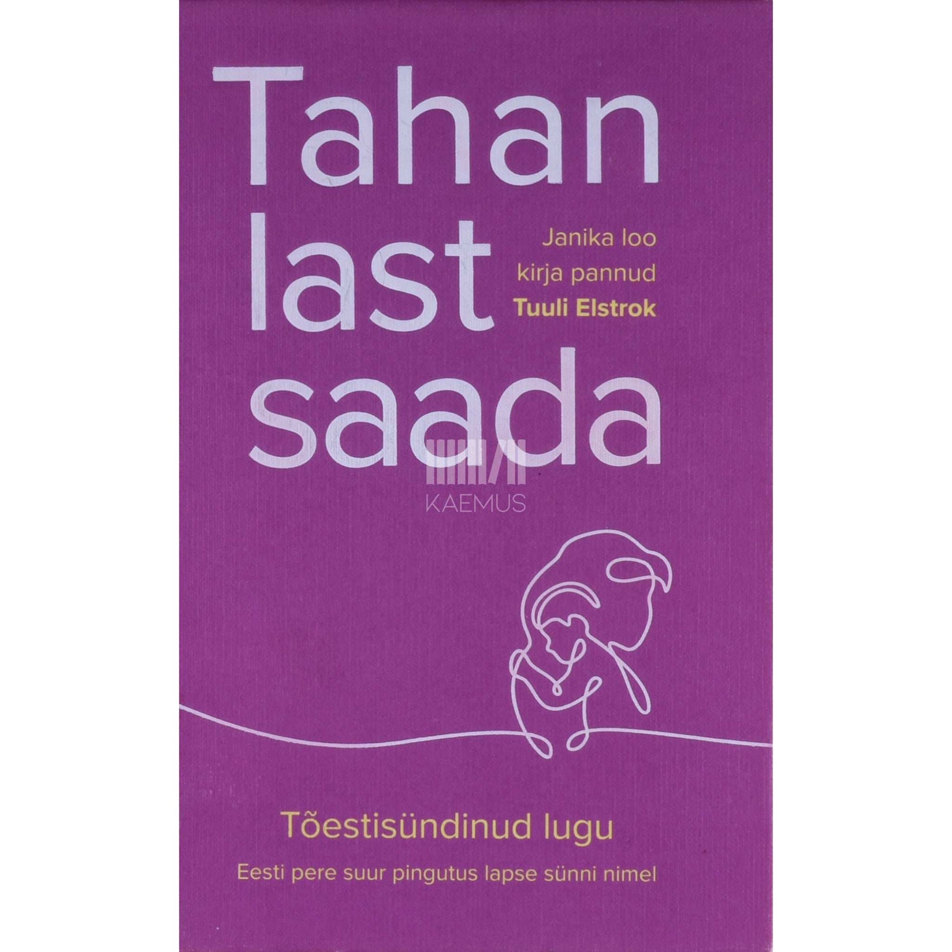 Tuuli Elstrok - Tahan last saada