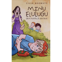 Lille Roomets Minu elulugu. Jens Kuusk, 8-aastane