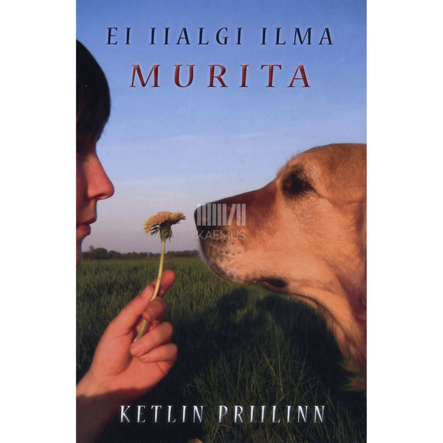 Ketlin Priilinn - Ei iialgi ilma Murita