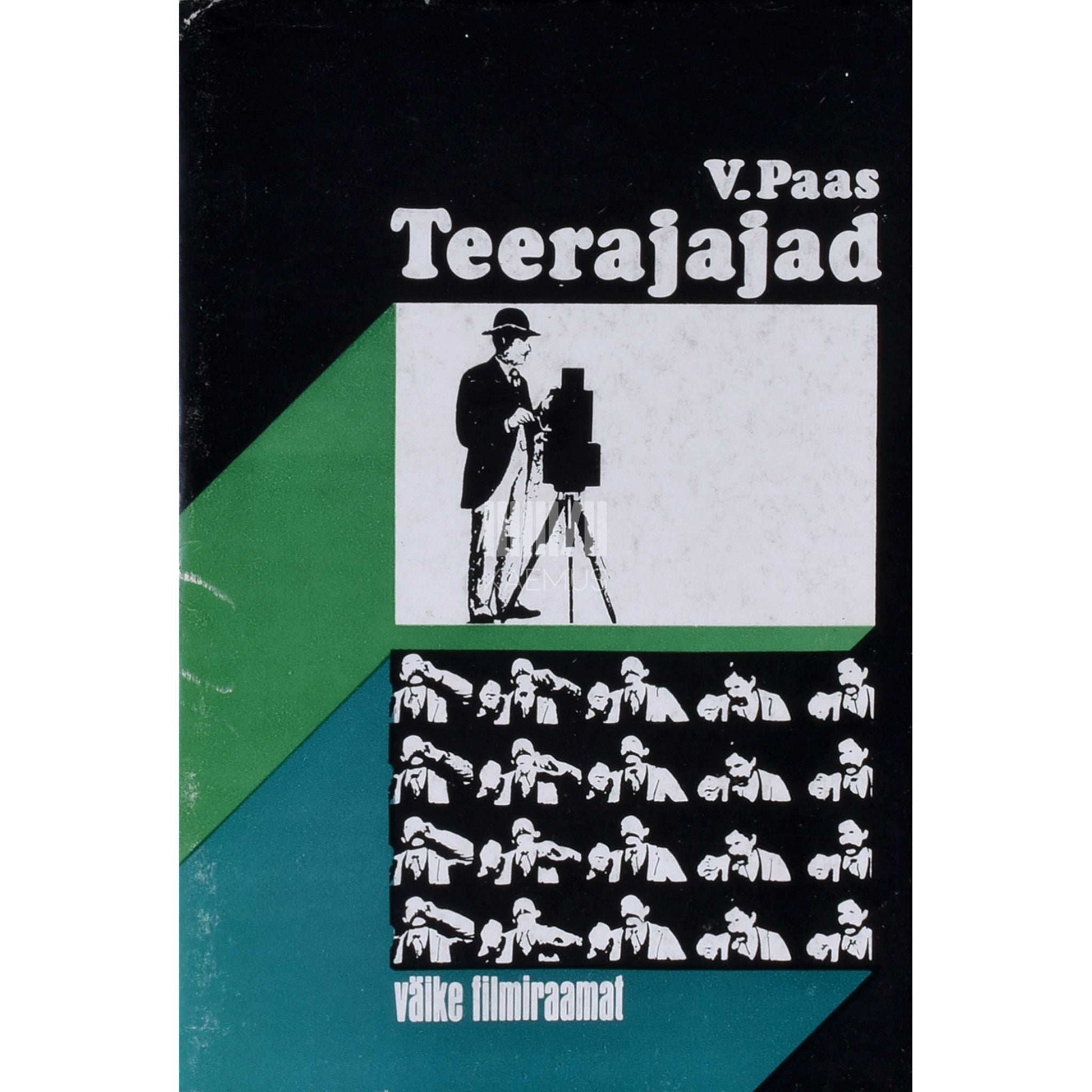 Veste Paas - Teerajajad. Kinematograafia ajaloost