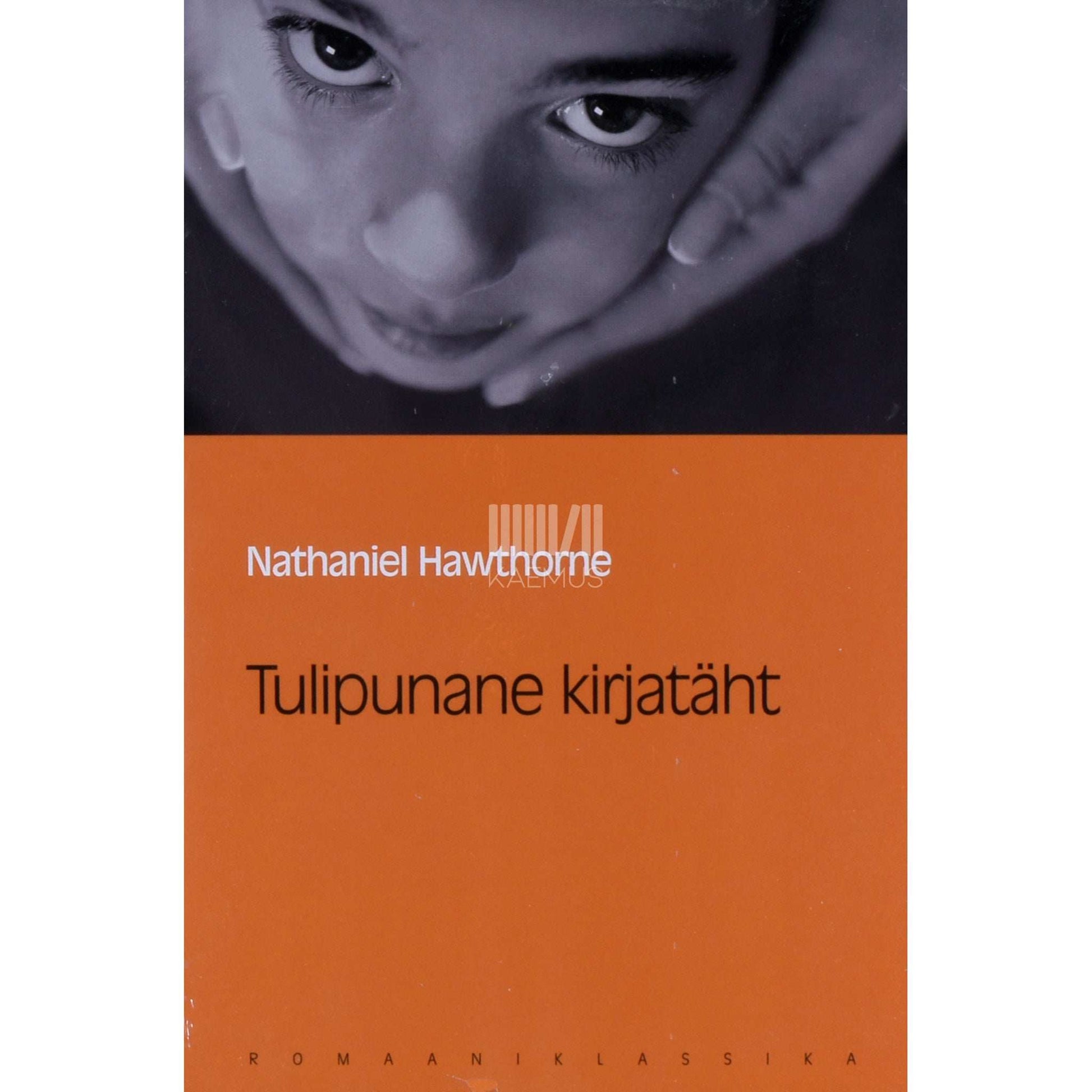 Nathaniel Hawthorne - Tulipunane kirjatäht