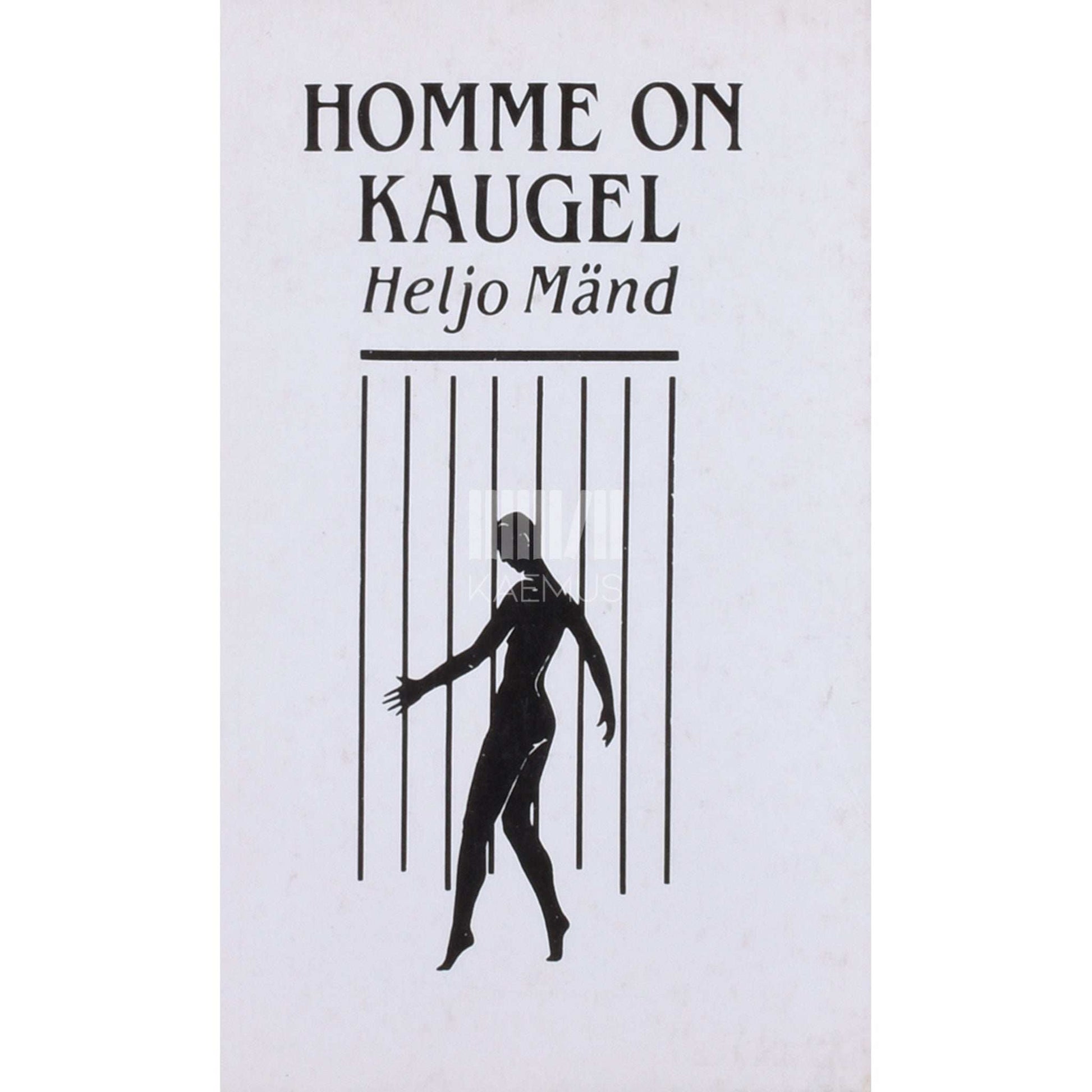Heljo Mänd - Homme on kaugel