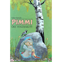 Lehte Hainsalu Pimmi. Üks haldjajutt Kerstile, keda õed ka Pimmiks hüüavad