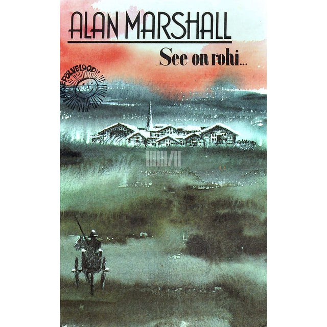 Alan Marshall - See on rohi...