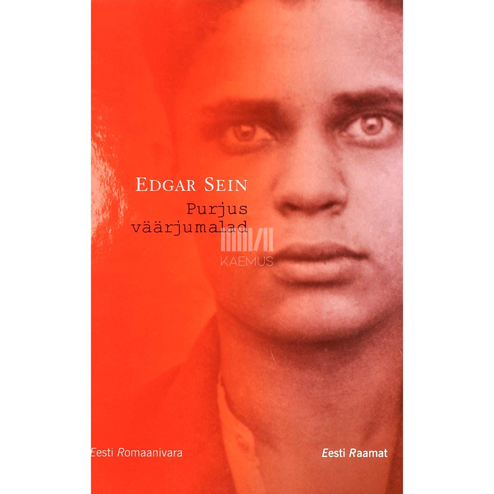 Edgar Sein - Purjus väärjumalad. Märatseja ja kokott