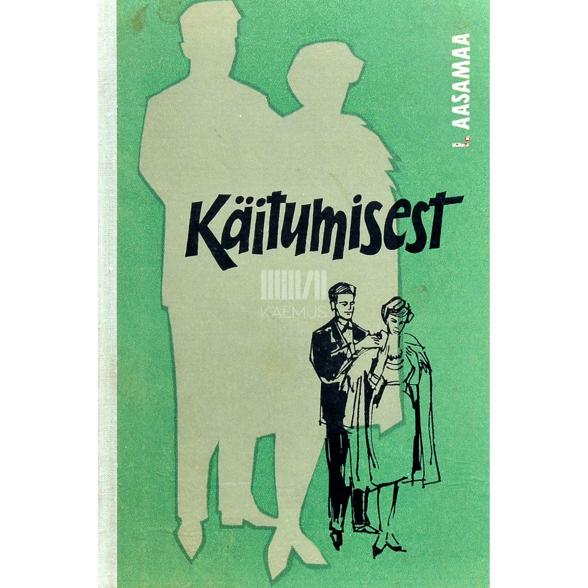 Iina Aasamaa - Käitumisest