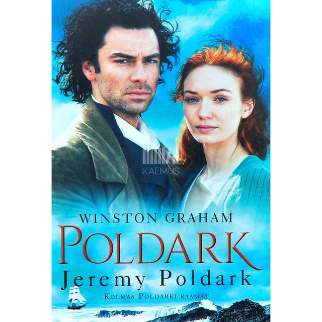Winston Graham - Poldark. Jeremy Poldark 3. osa. Cornwalli romaan, 1790-1791