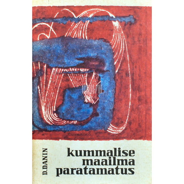 Daniil Danin - Kummalise maailma paratamatus