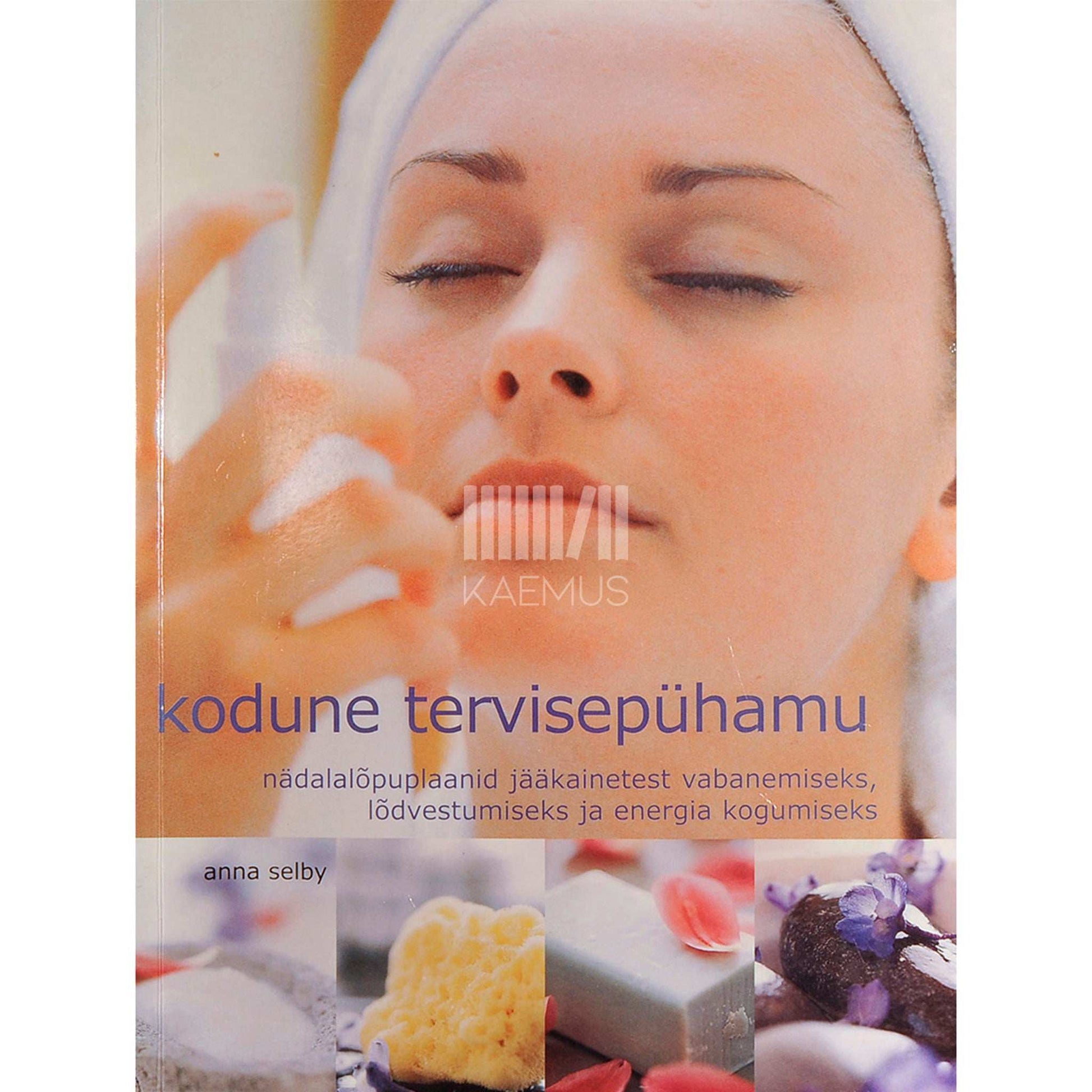 Anna Selby - Kodune tervisepühamu