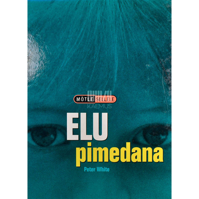 Peter White - Elu pimedana