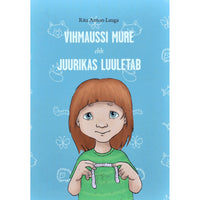 Rita Anton-Lauga Vihmaussi mure ehk Juurikas luuletab