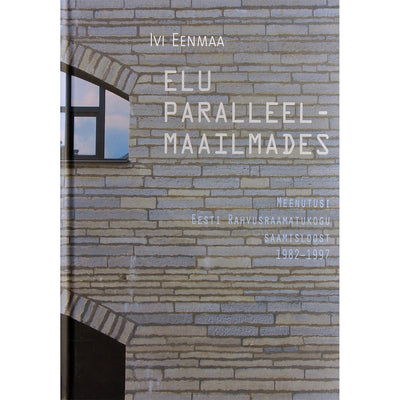 Ivi Eenmaa Elu paralleelmaailmades
