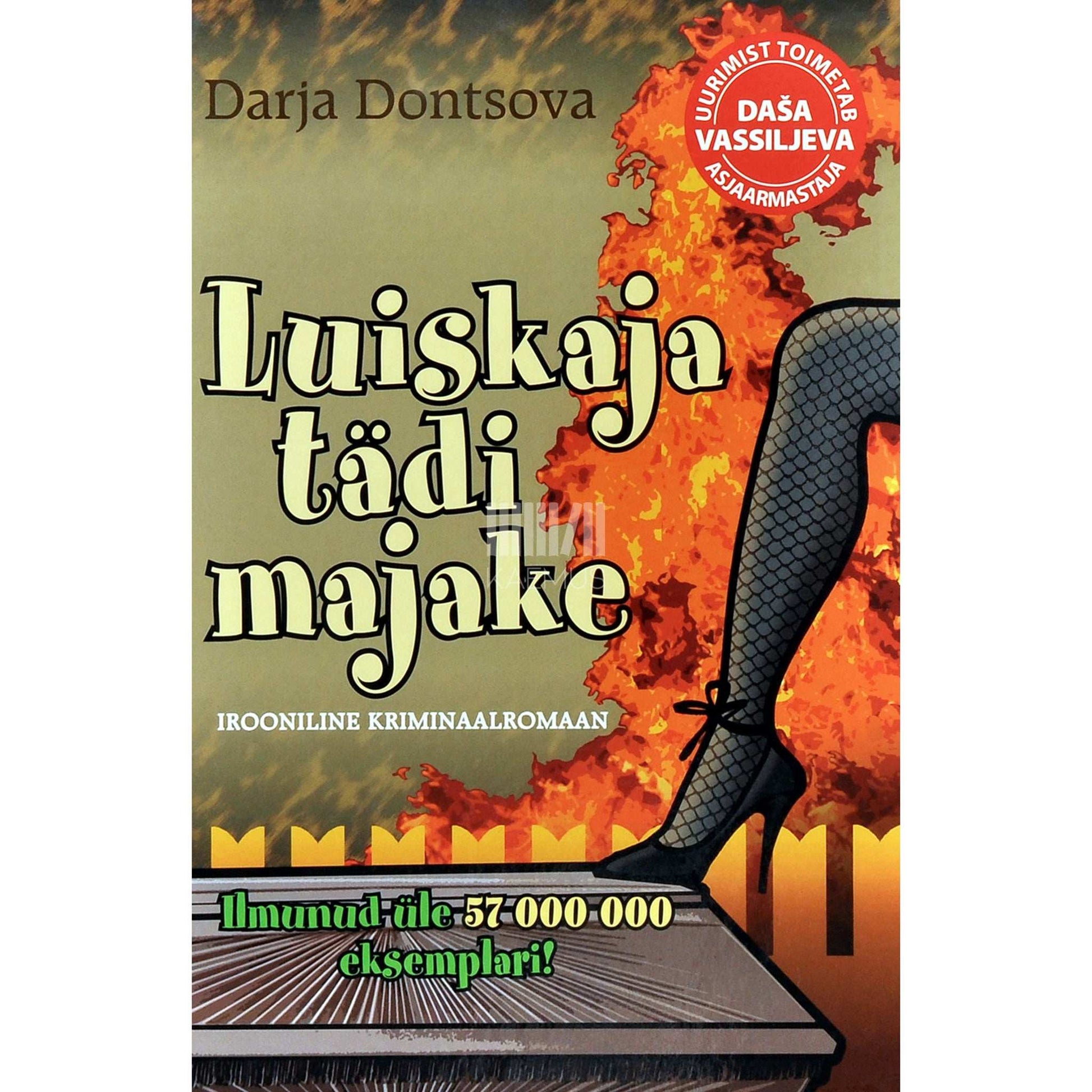 Darja Dontsova - Luiskaja tädi majake