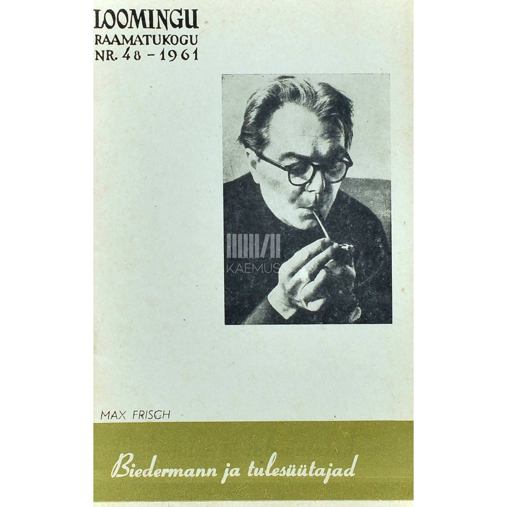 Max Frisch - Härra Biedermann ja tulesüütajad. Kuuldemäng