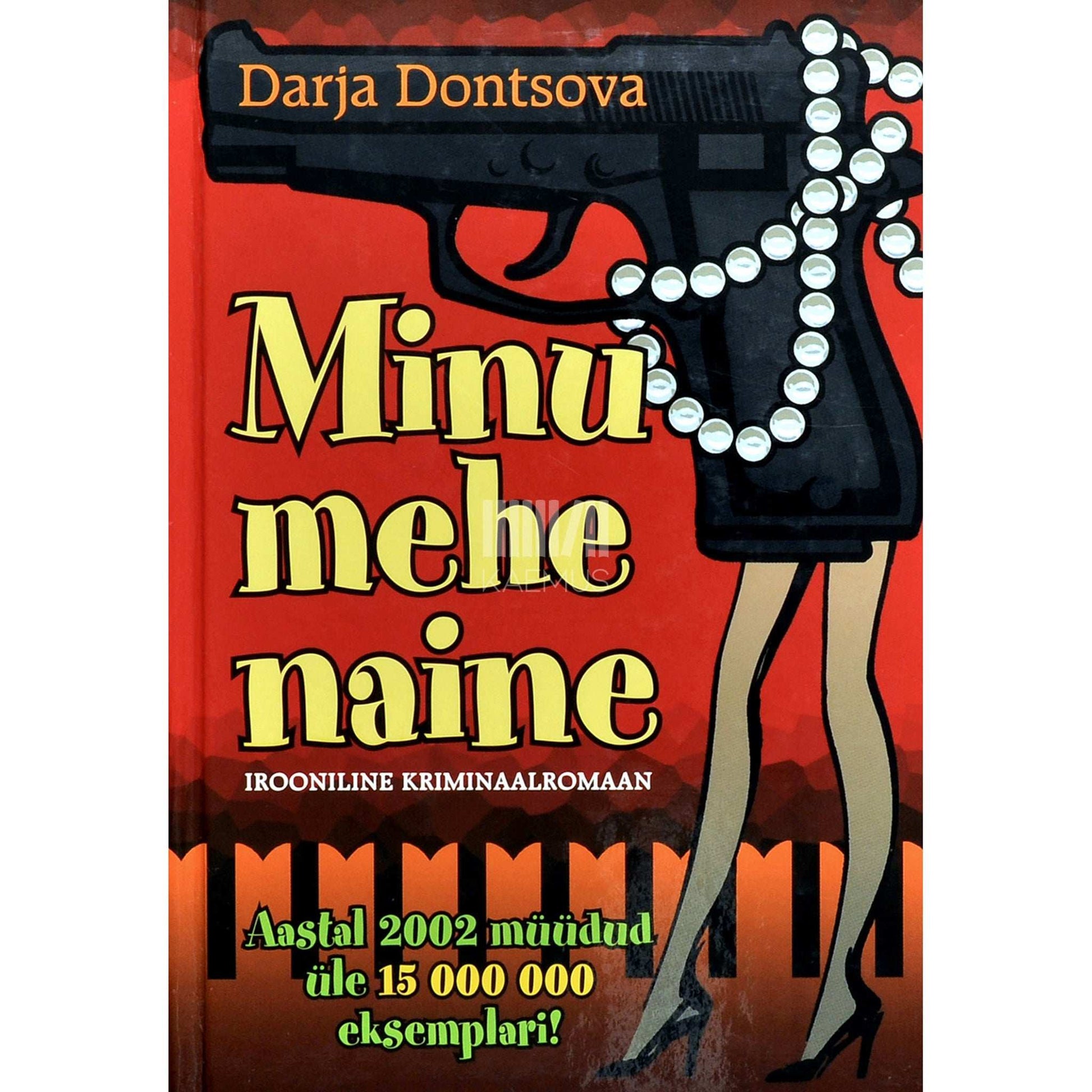 Darja Dontsova - Minu mehe naine