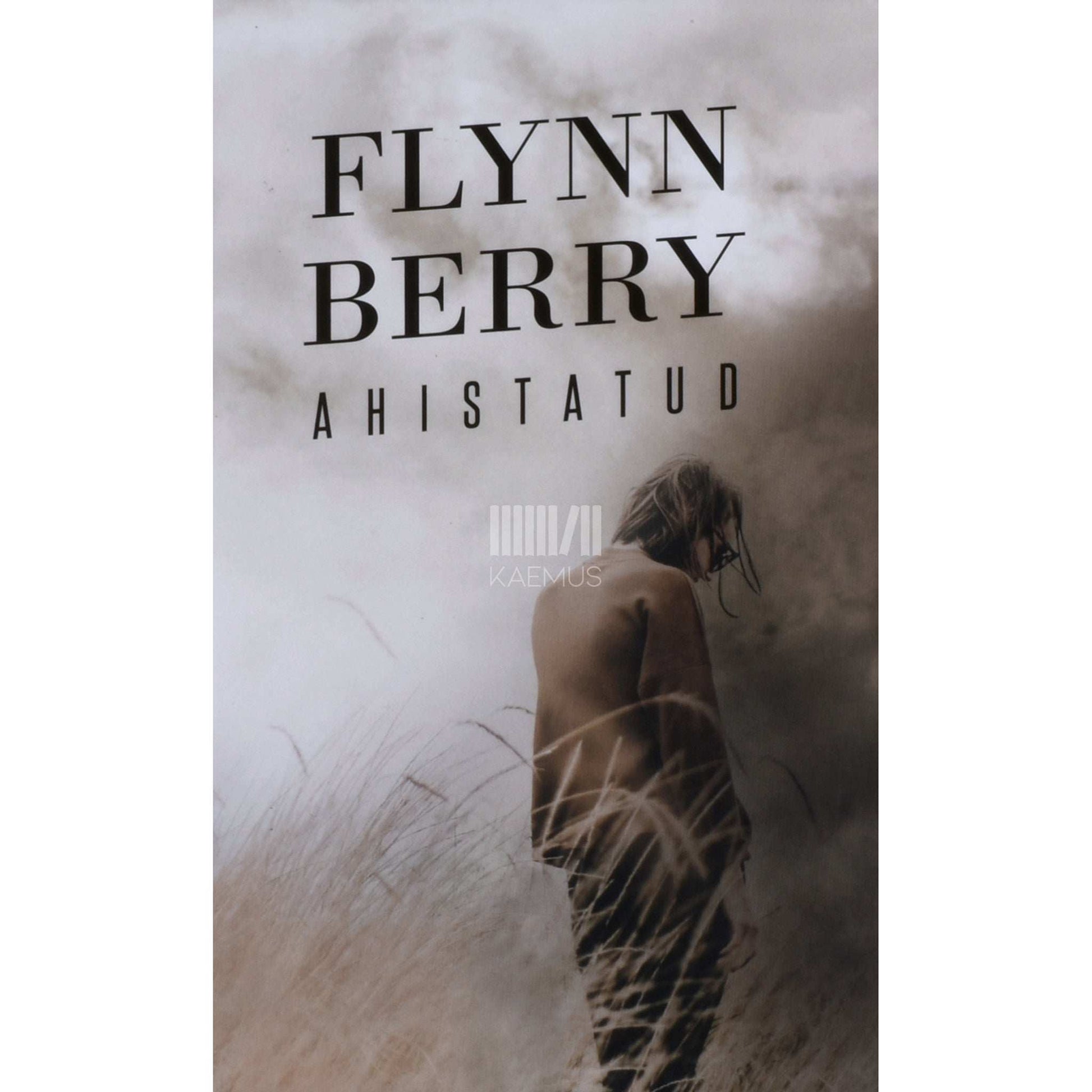 Flynn Berry - Ahistatud