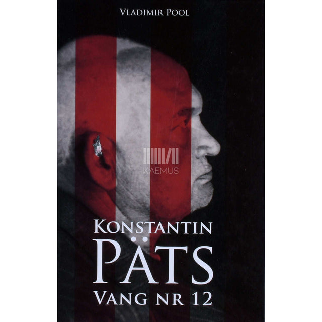 Vladimir Pool - Konstantin Päts. Vang nr 12