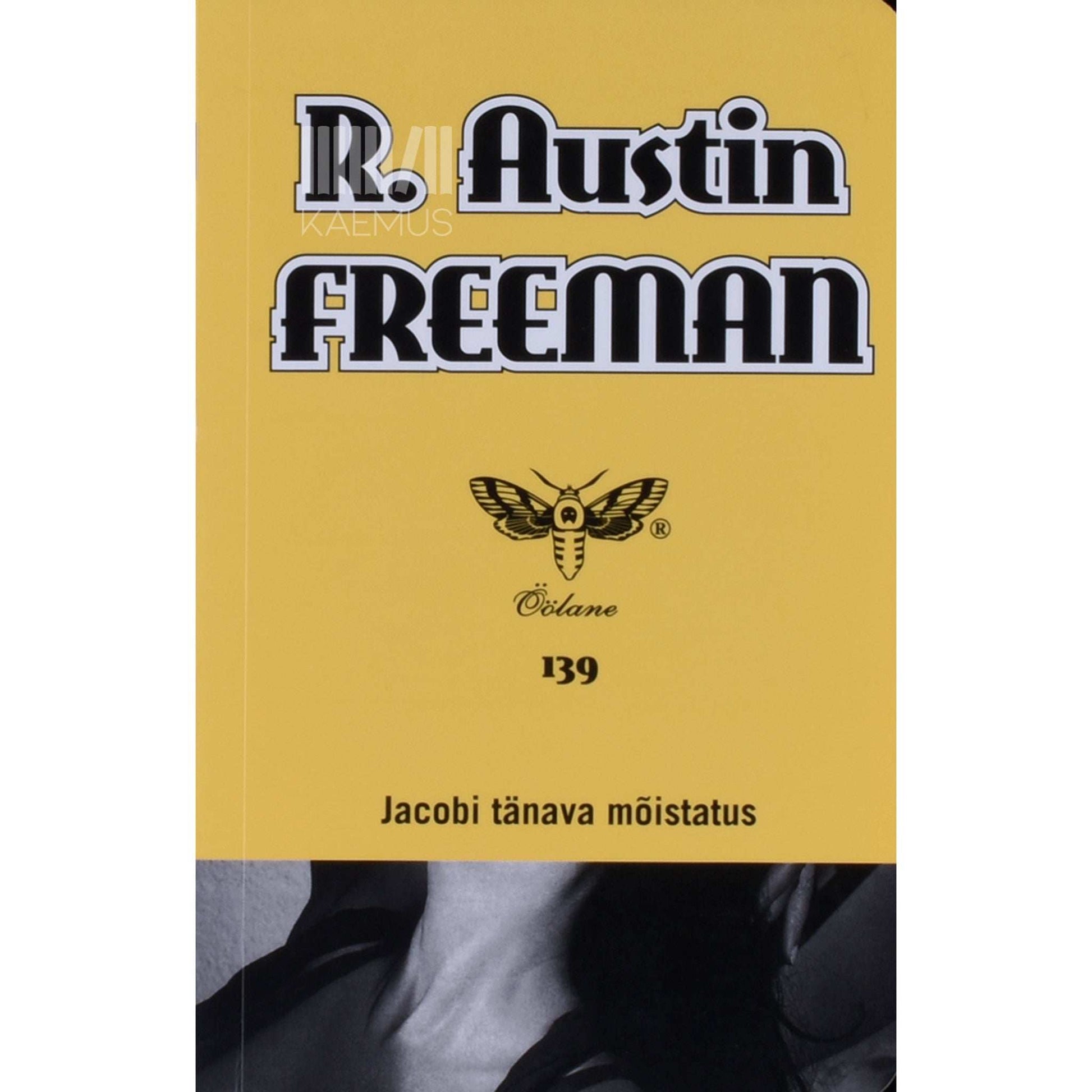 R. Austin Freeman - Jacobi tänava mõistatus