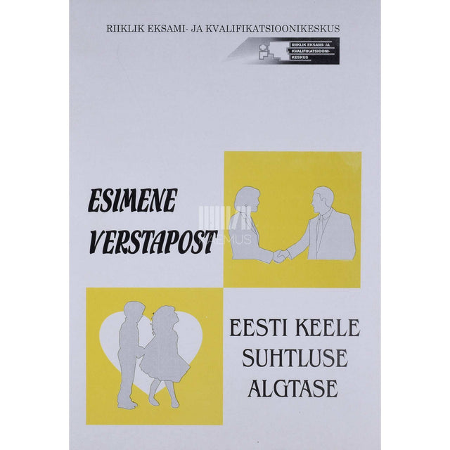 Mall Laur - Esimene verstapost. Eesti keele suhtluse algtase