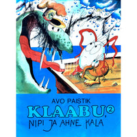Avo Paistik Klaabu, Nipi ja ahne kala 2. osa
