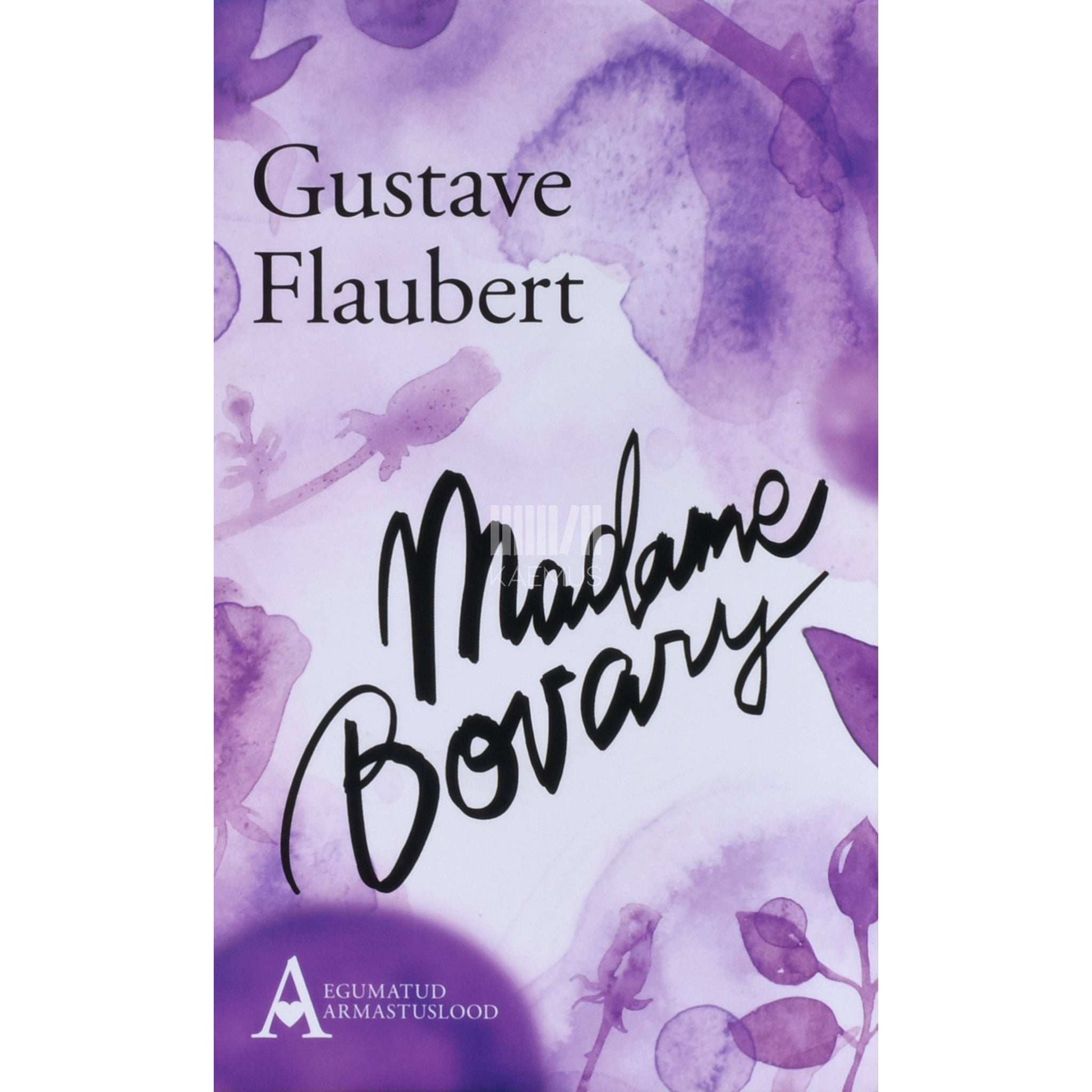 Gustave Flaubert - Madame Bovary
