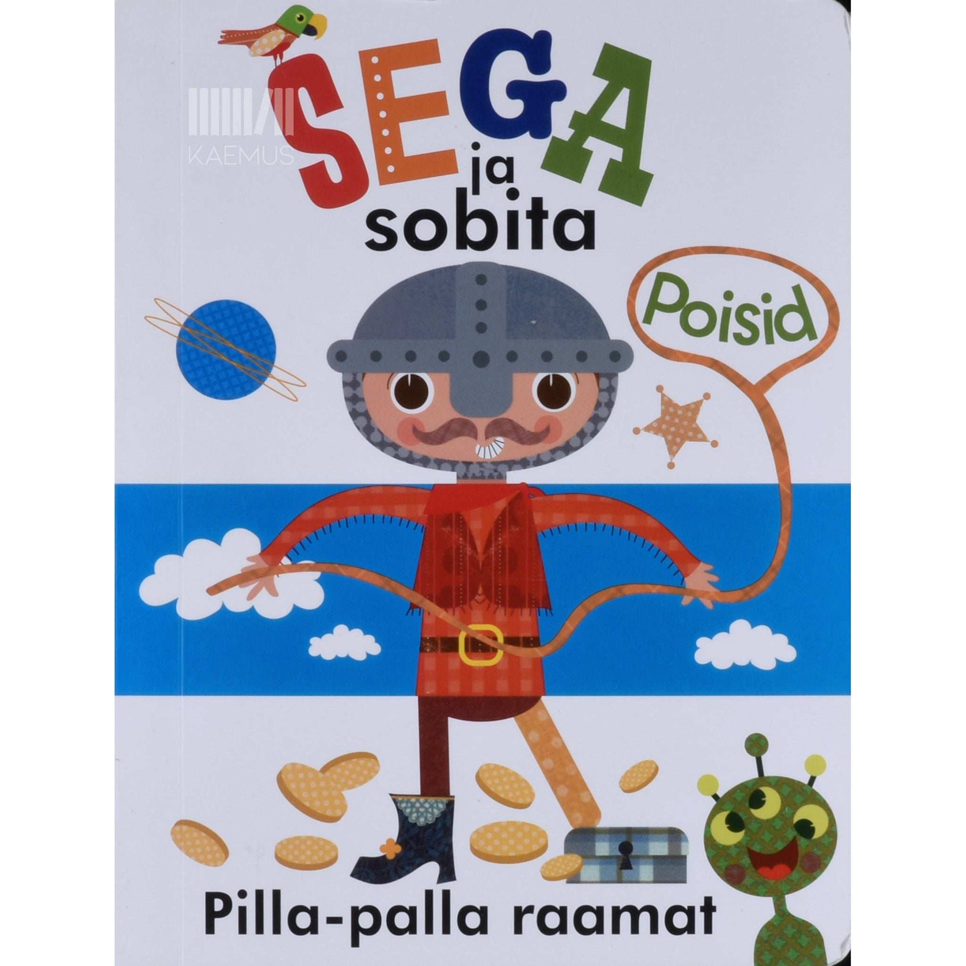 ... - Sega ja sobita. Poisid