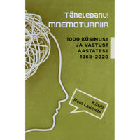küsib Rein Laumets Tähelepanu mnemoturniir. 1000 küsimust ja vastust aastatest 1968-2020