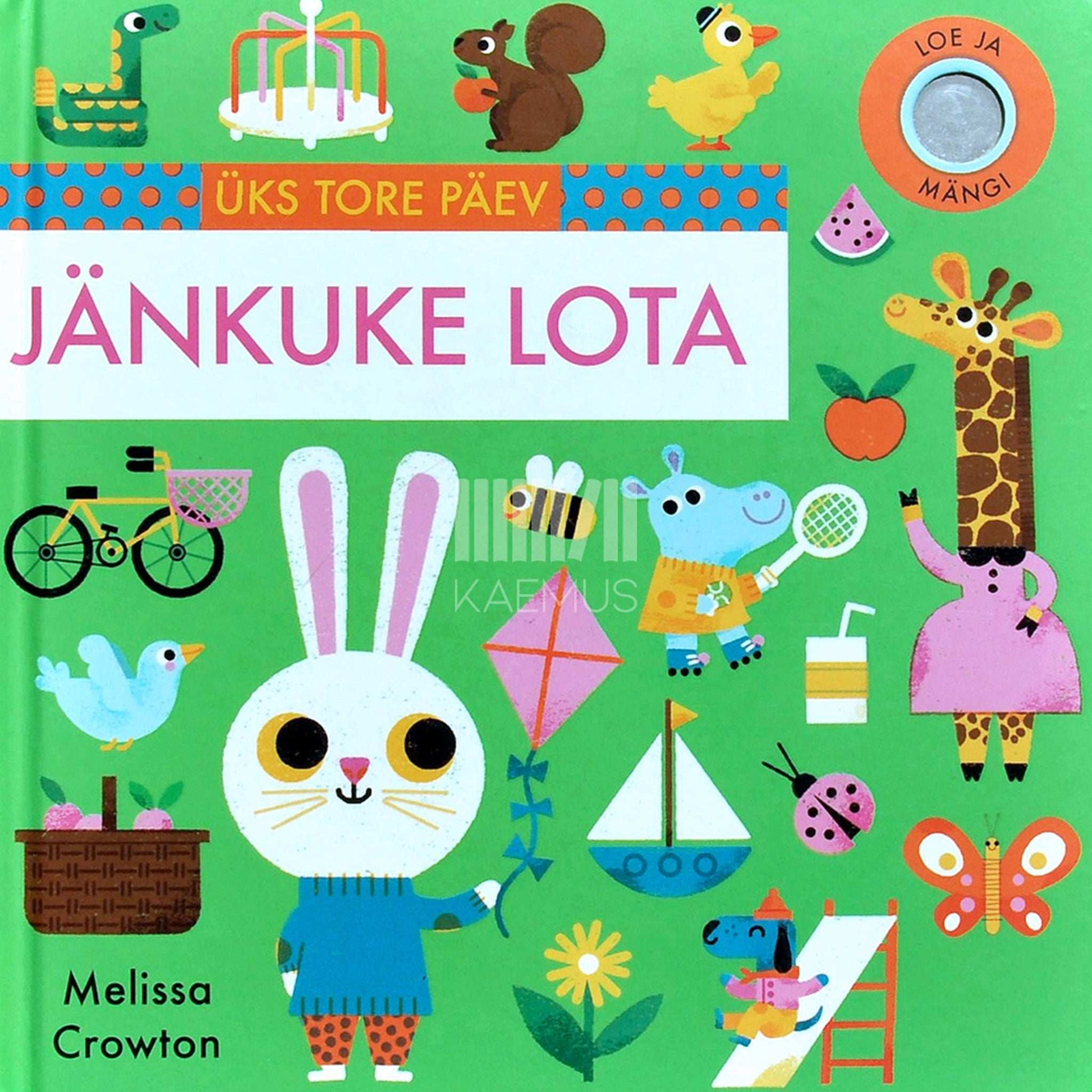 Melissa Crowton - Jänkuke Lota. Üks tore päev