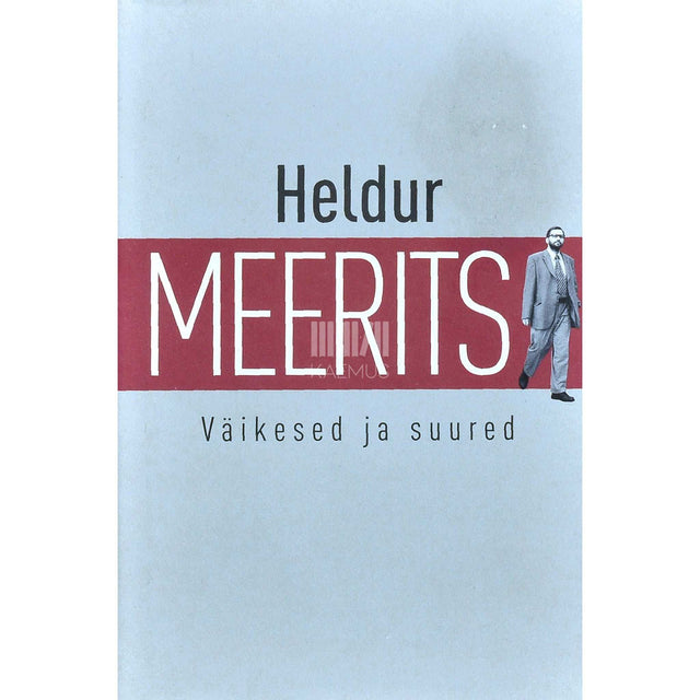 Heldur Meerits - Väikesed ja suured