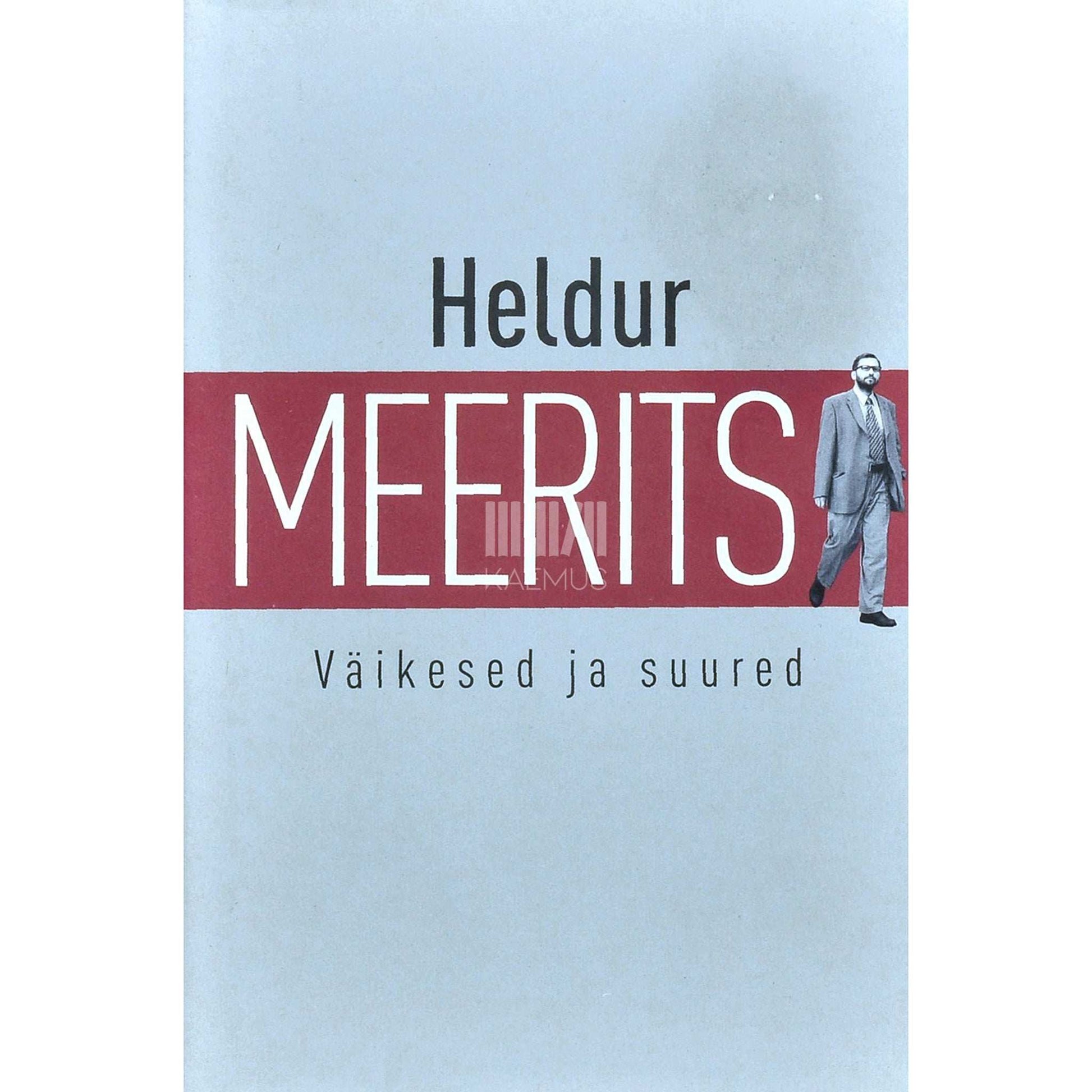 Heldur Meerits - Väikesed ja suured