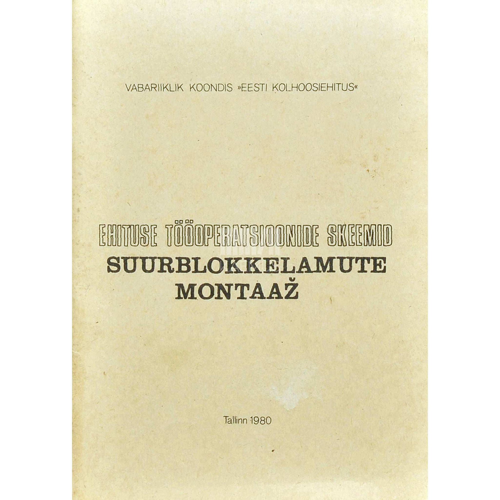 ... - Ehituse tööoperatsioonide skeemid. Suurblokkelamute montaaž