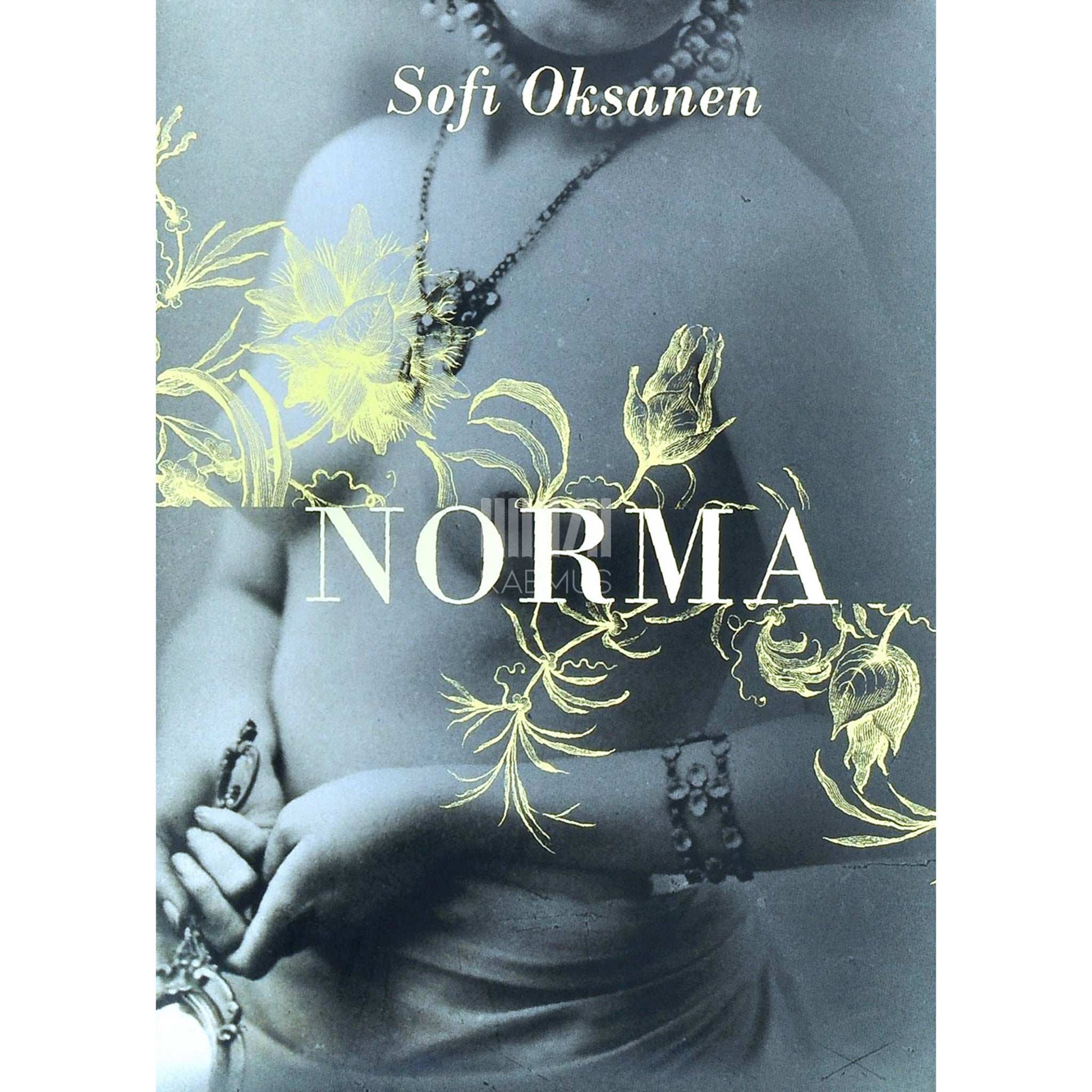 Sofi Oksanen - Norma