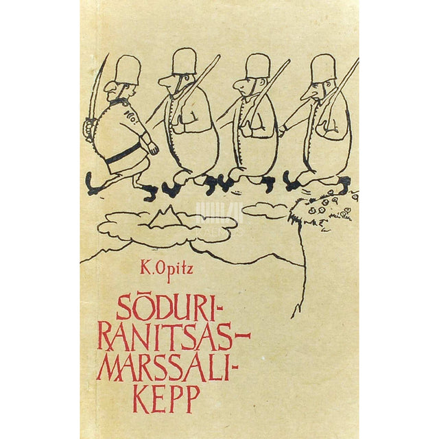 Karlludvig Opitz - Sõduriranitsas - marssalikepp