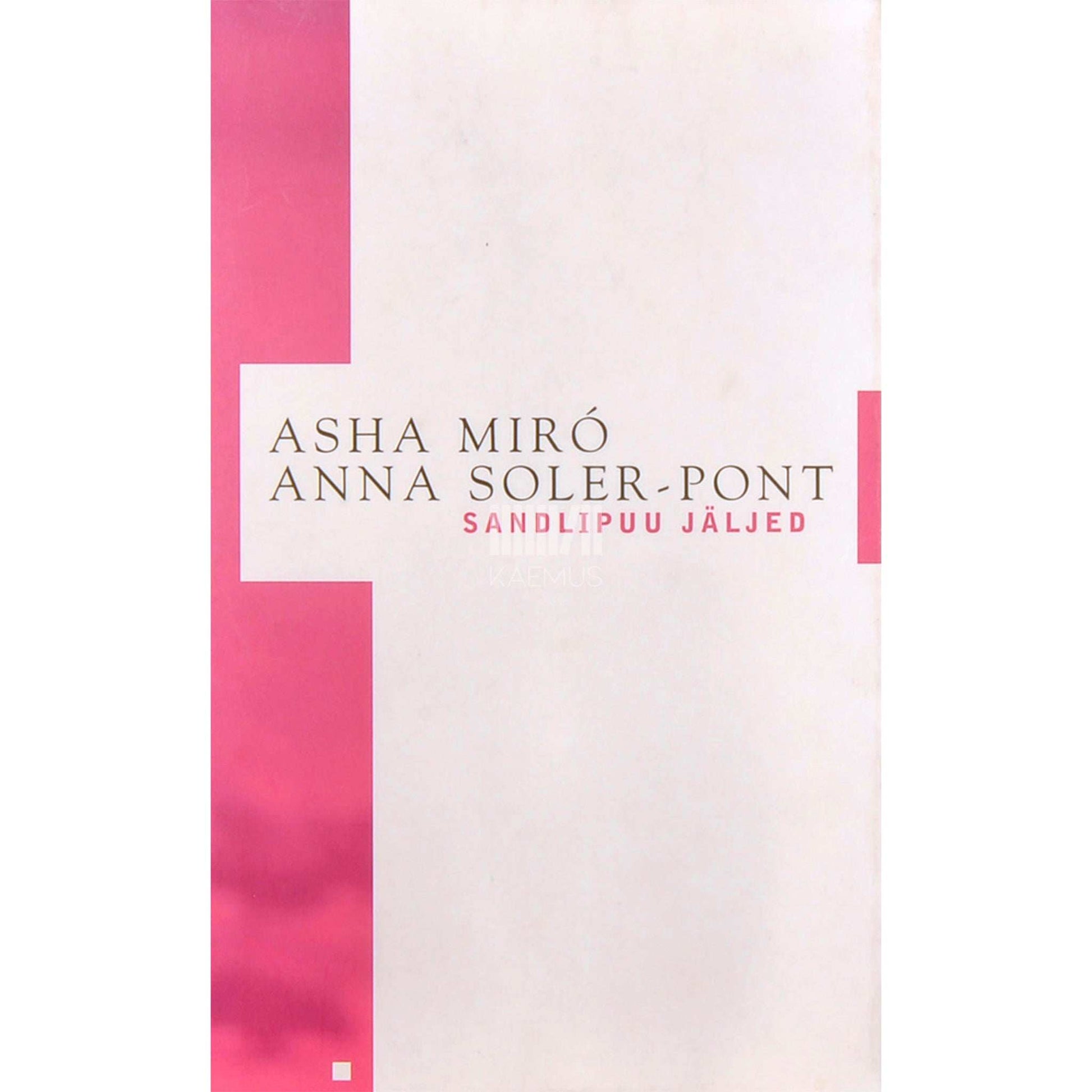 Asha Miró - Sandlipuu jäljed