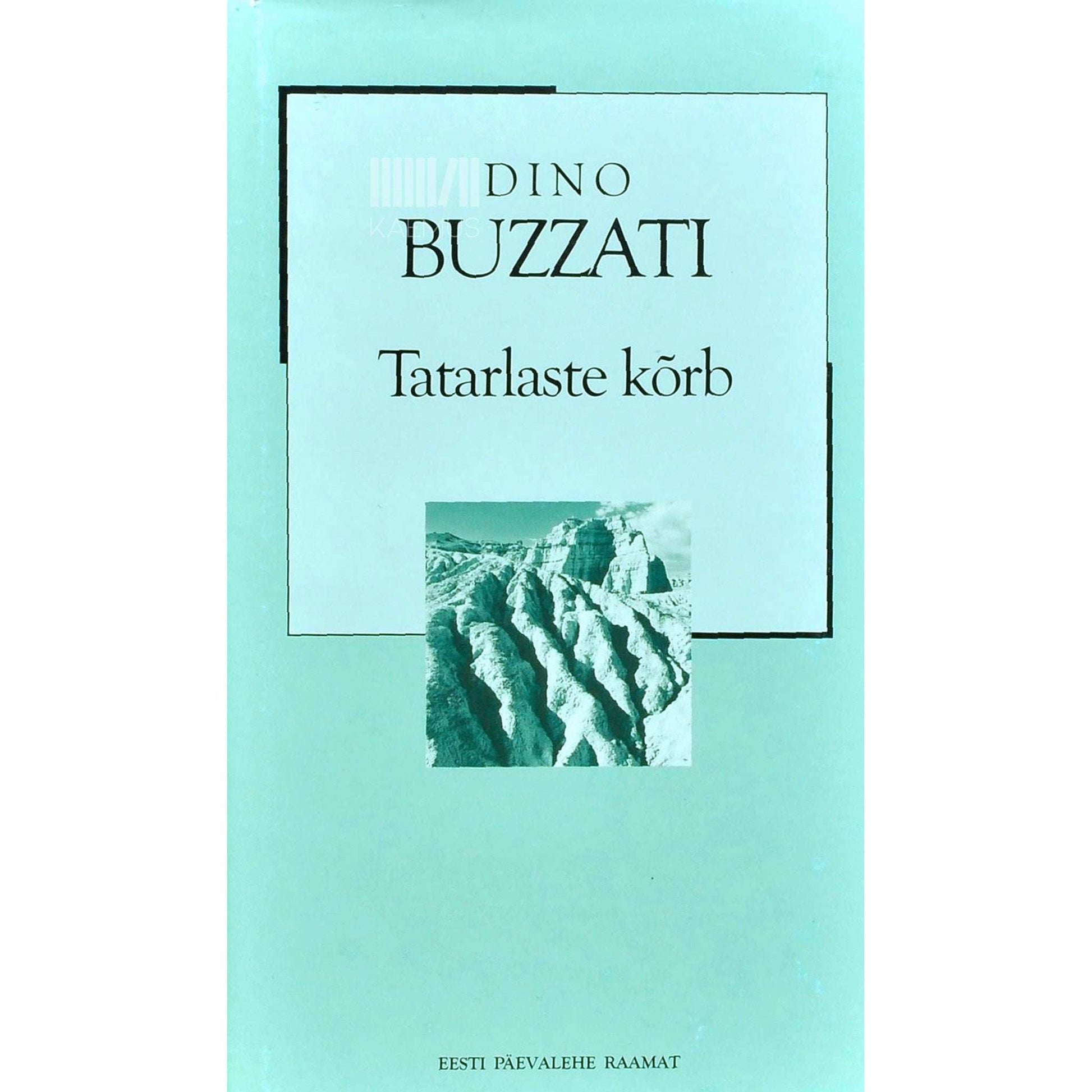 Dino Buzzati - Tatarlaste kõrb