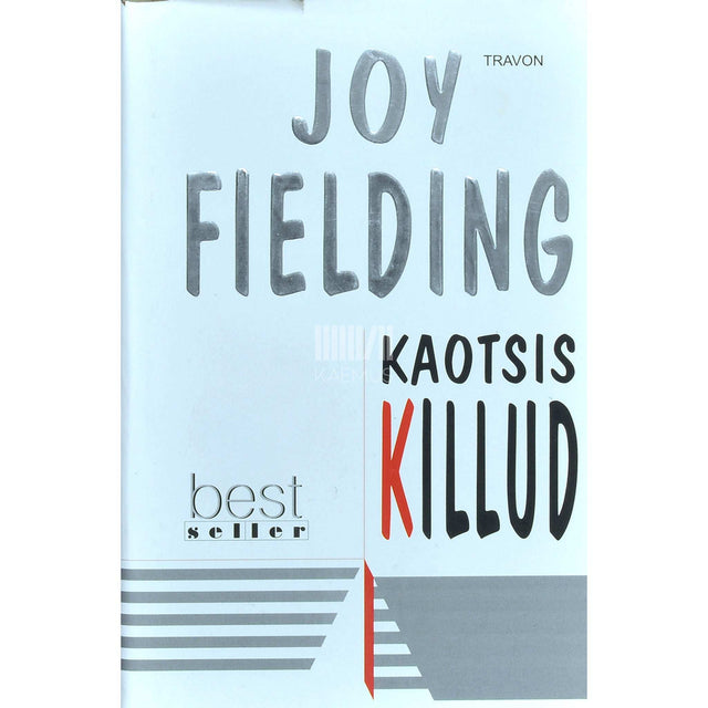 Joy Fielding - Kaotsis killud