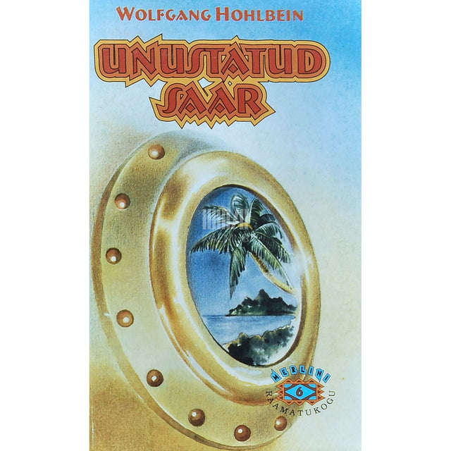 Wolfgang Hohlbein - Unustatud saar