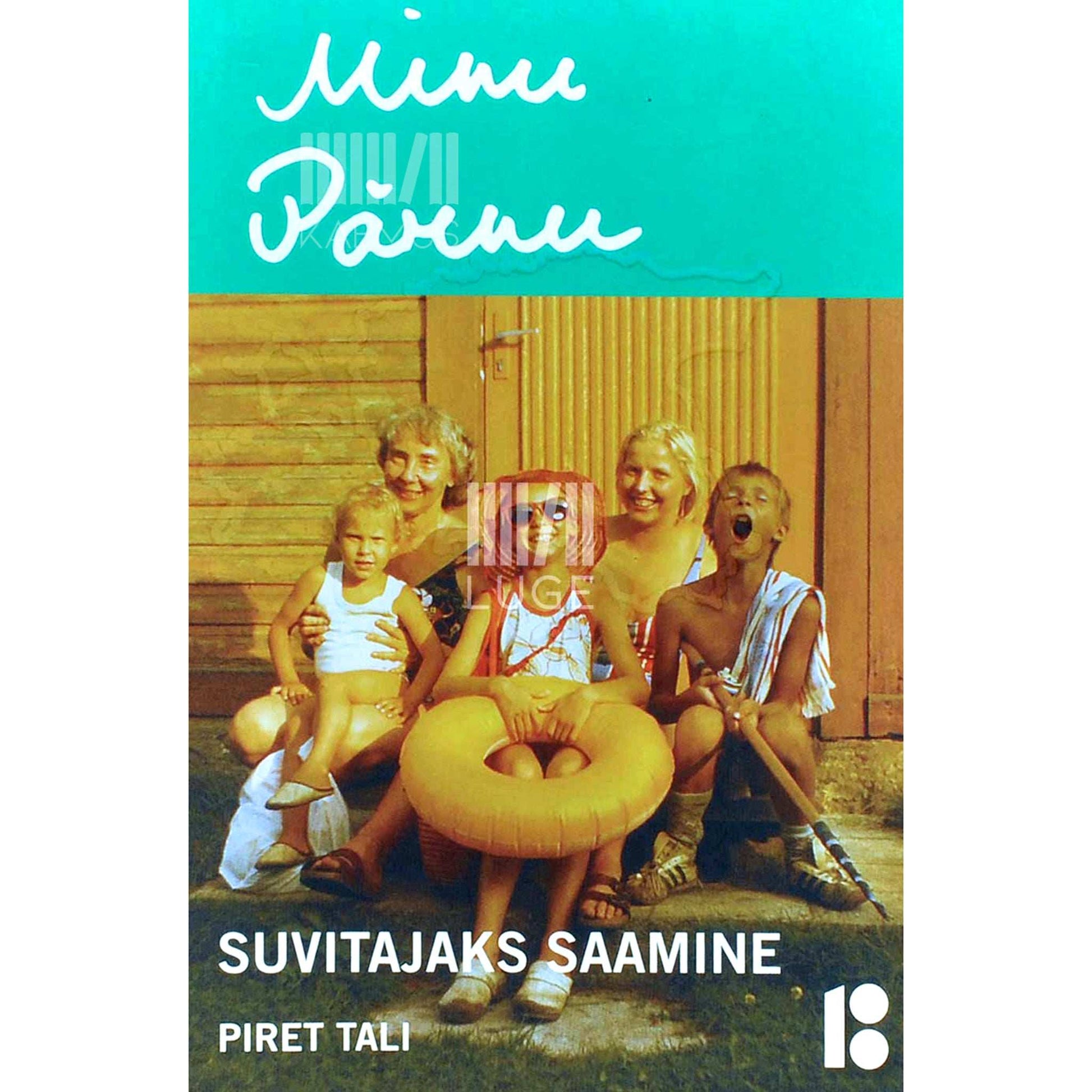Piret Tali - Minu Pärnu. Suvitajaks saamine