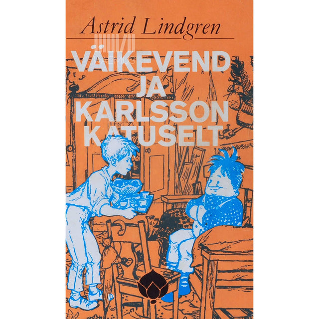 Astrid Lindgren - Väikevend ja Karlsson katuselt