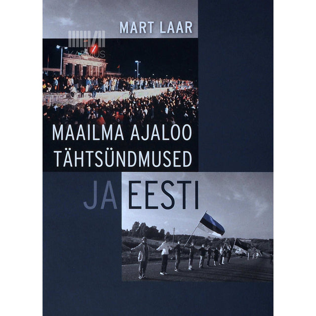 Mart Laar - Maailma ajaloo tähtsündmused ja Eesti