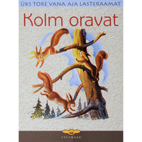 Elmar Õun Kolm oravat