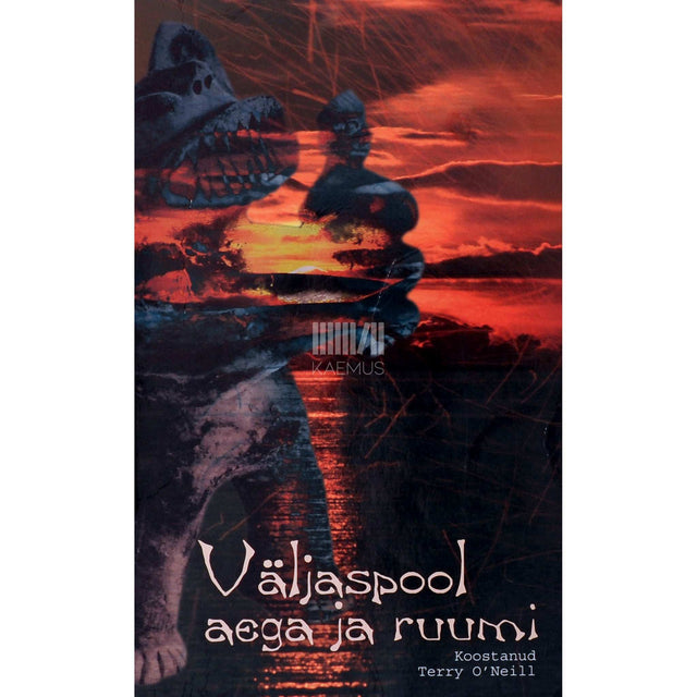 ... - Väljaspool aega ja ruumi