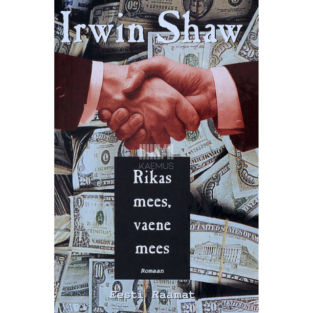Irwin Shaw - Rikas mees, vaene mees