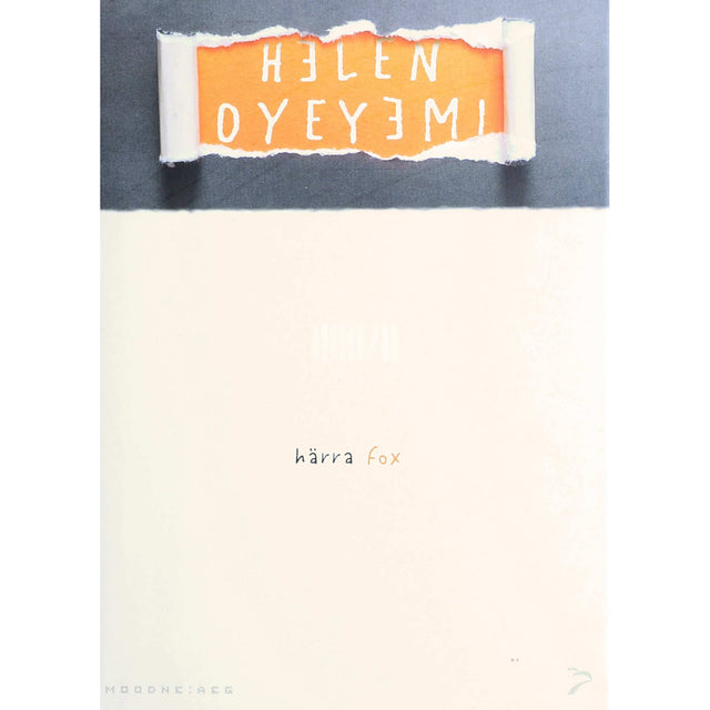 Helen Oyeyemi - Härra Fox